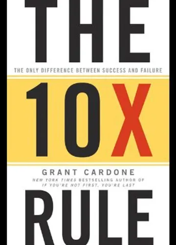The 10X Rule